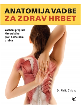 Anatomija vadbe za zdrav hrbet